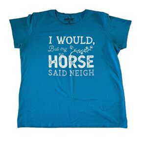 Farm Fed Clothing  Women XL Funny “ My Horse Said Neigh” Blue